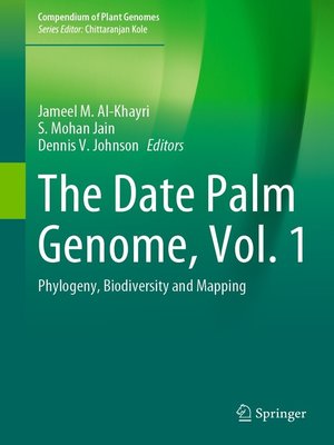 cover image of The Date Palm Genome, Volume 1